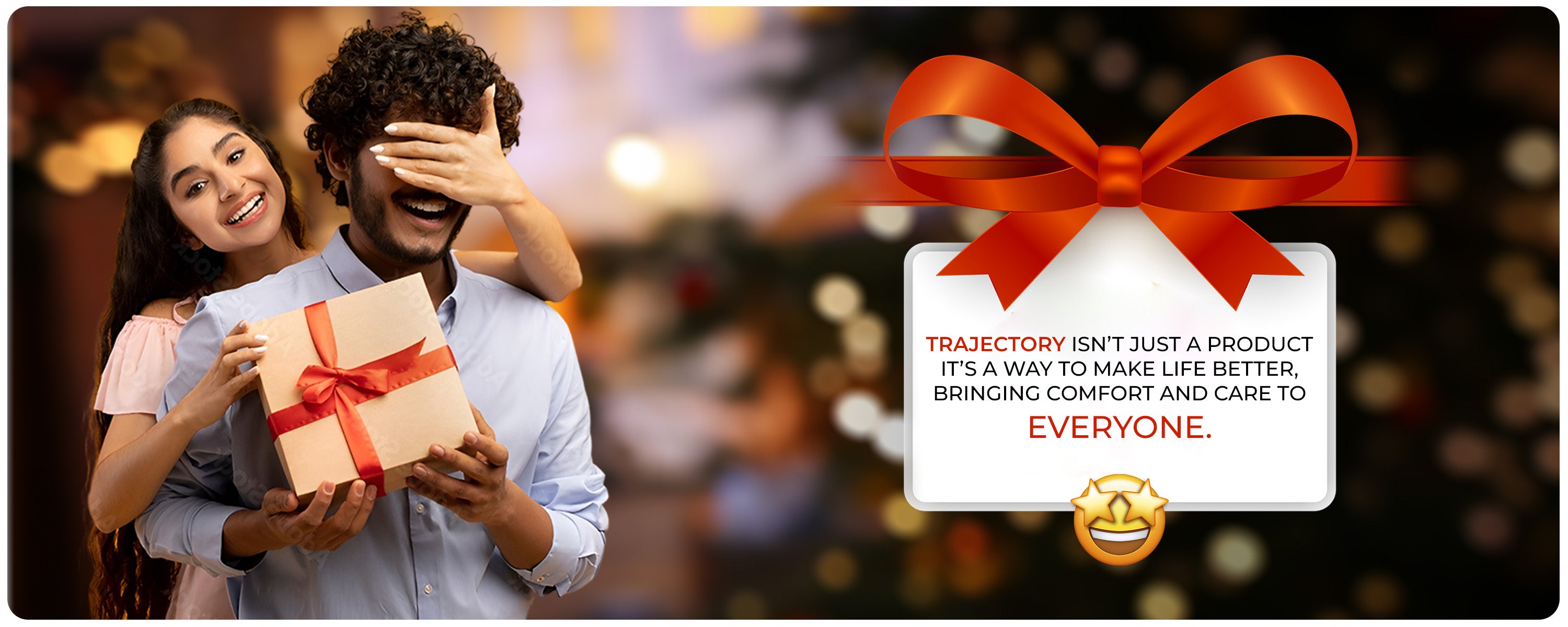 Trajectory Isn't just a product It's A way To maake life Better, Bringing Comfort And Care To Everyone